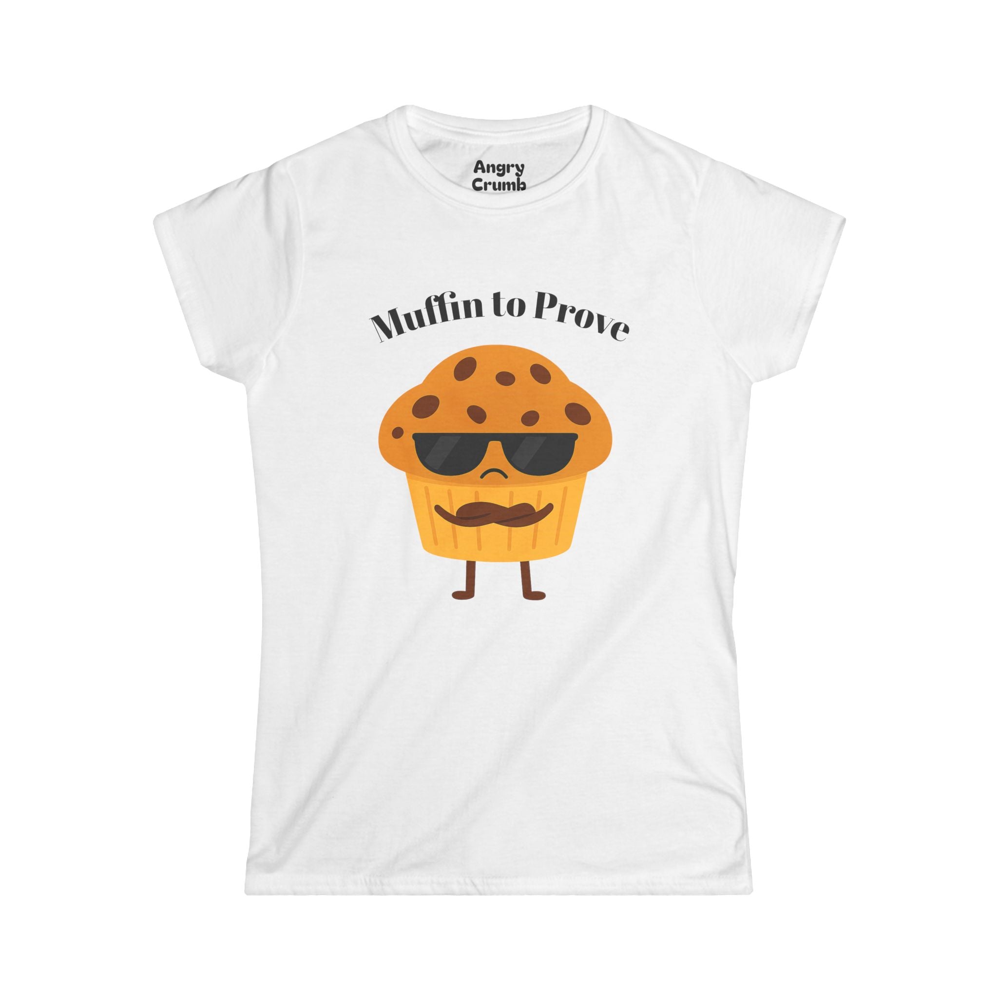 Women's Muffin to Prove Tee