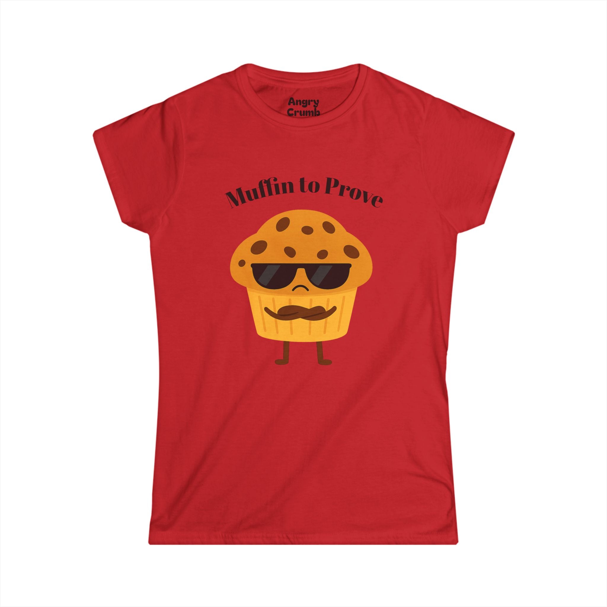 Women's Muffin to Prove Tee