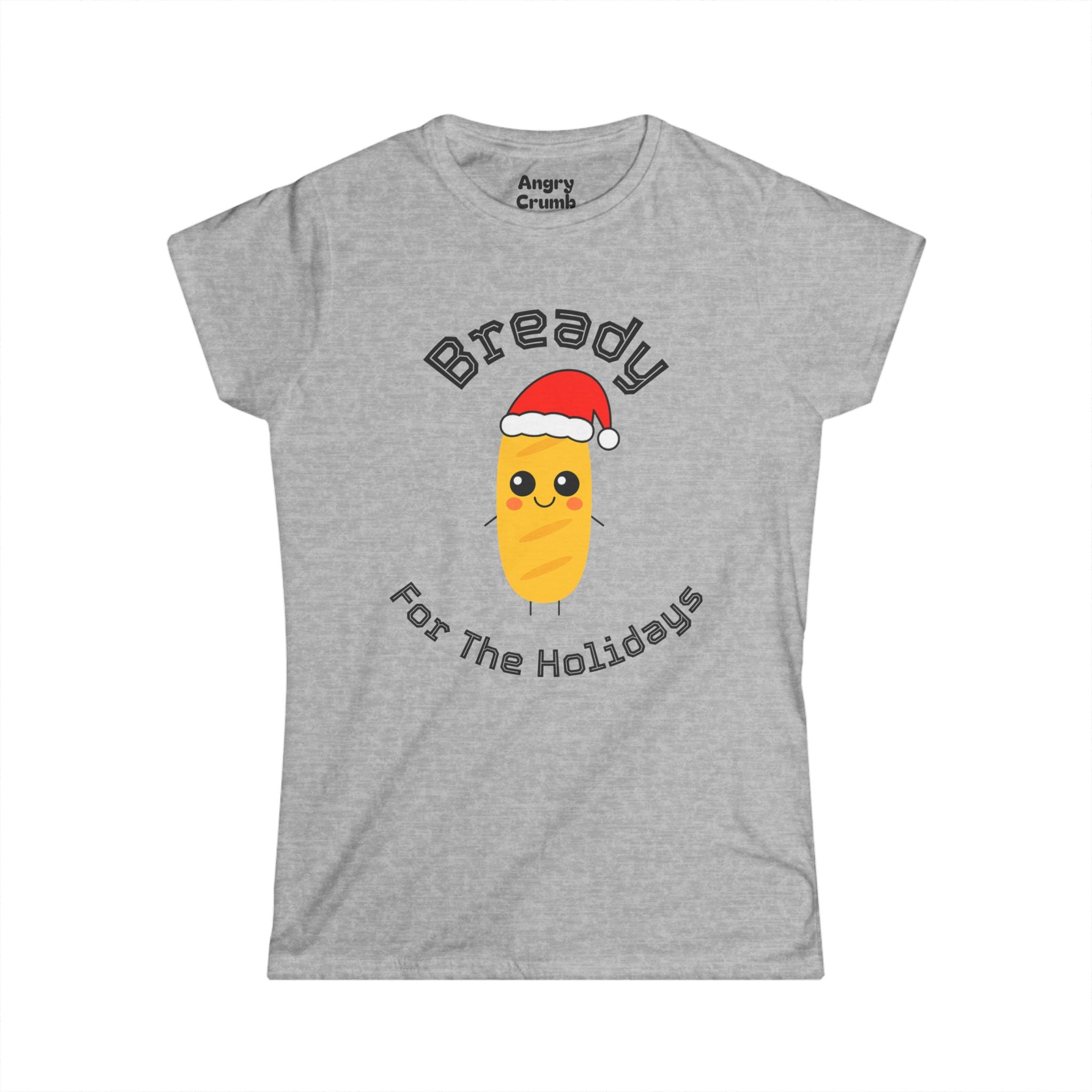 Bready for the Holidays Cute Loaf Shirt