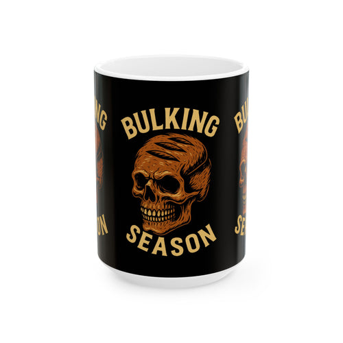 Bulking Season Mug (11oz/15oz)