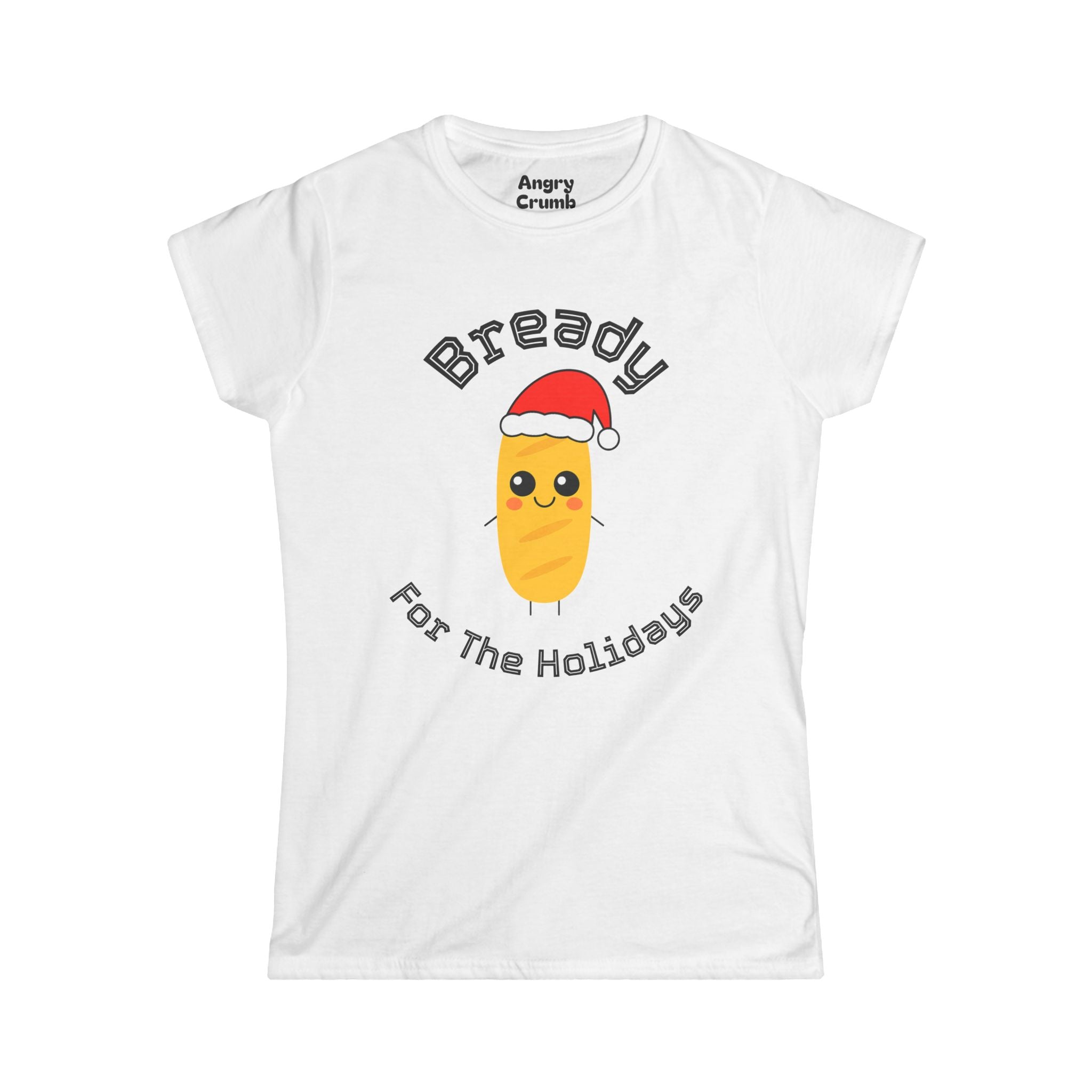 Bready for the Holidays Cute Loaf Shirt