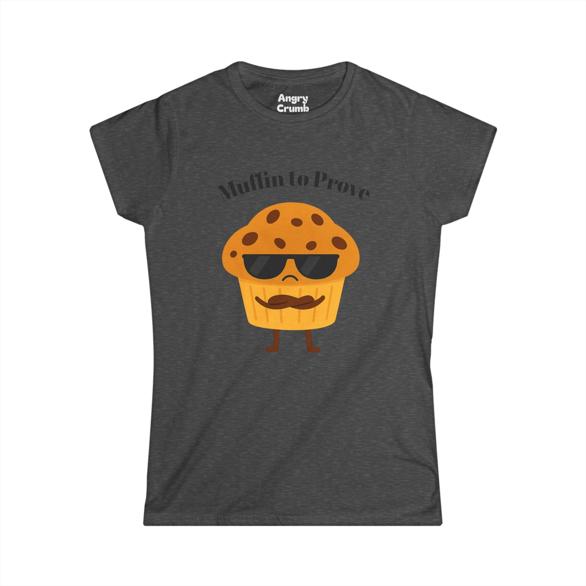 Women's Muffin to Prove Tee